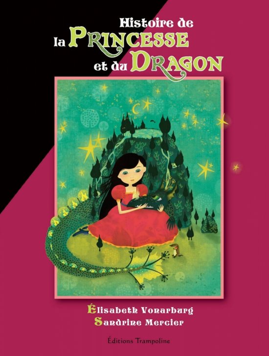 Histoire de la Princesse et du Dragon