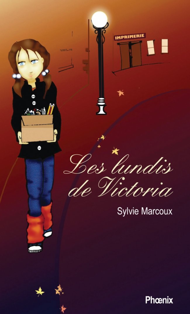 Les lundis de Victoria by Sylvie Marcoux : Literary Prize for children AbitibiBowater  2008